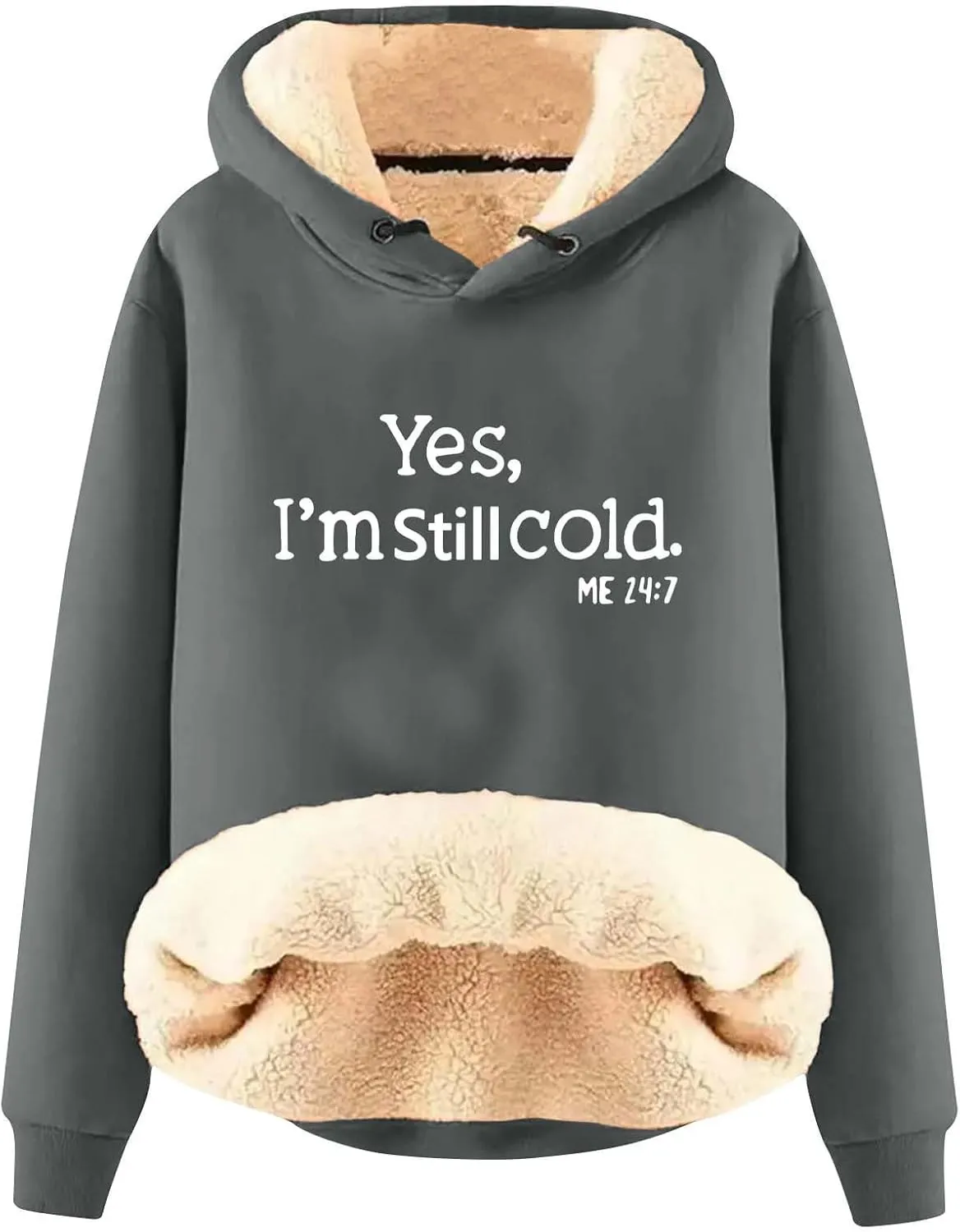Yes I'M Cold Me 24:7 Hoodies for Women Fleece Sweatshirts Warm Sweaters for Women Winter Fashion Print Pullover Tops